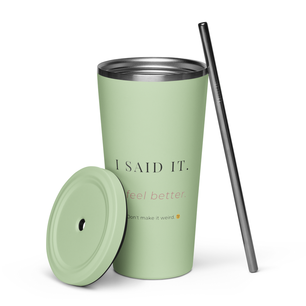 I Said It - Insulated Tumbler