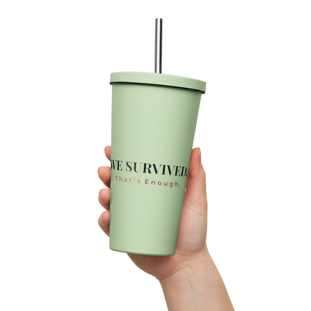 We Survived - Insulated Tumbler