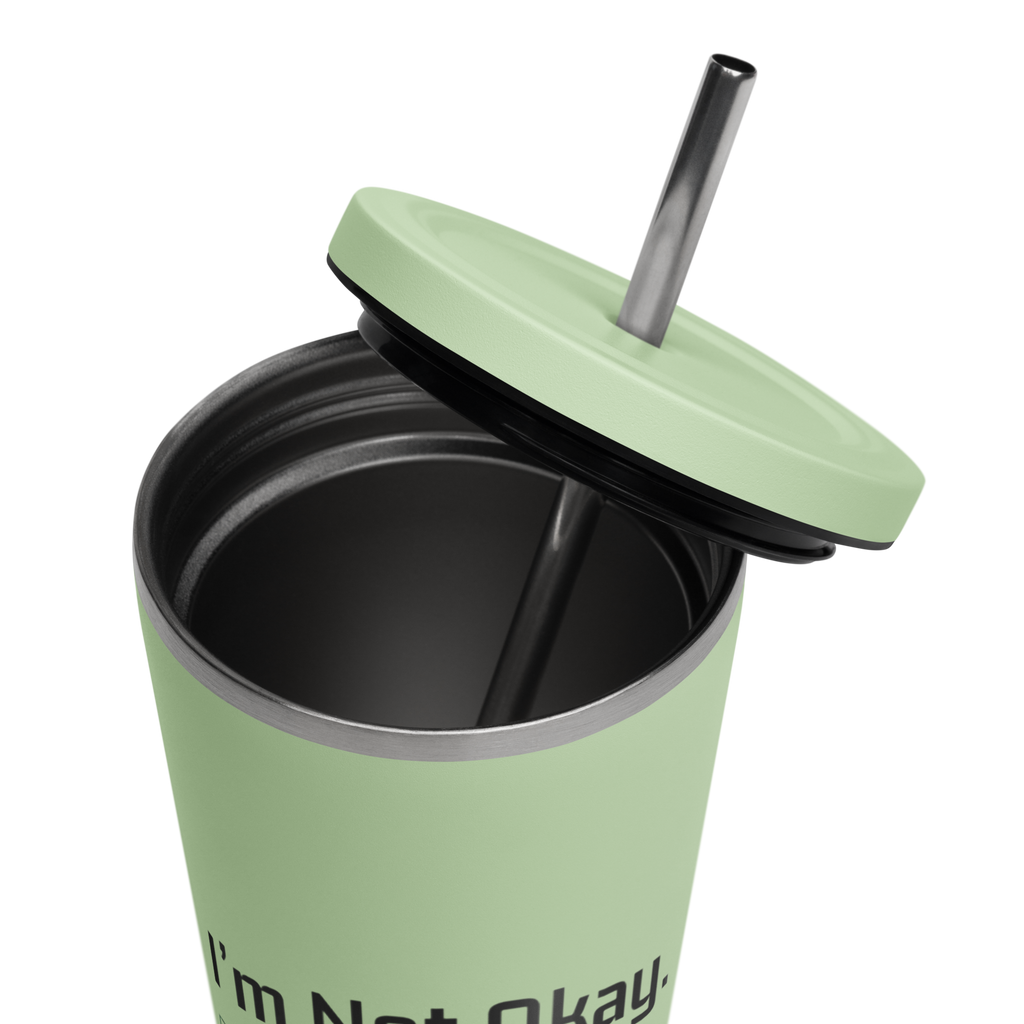I’m Not Okay - Insulated Tumbler
