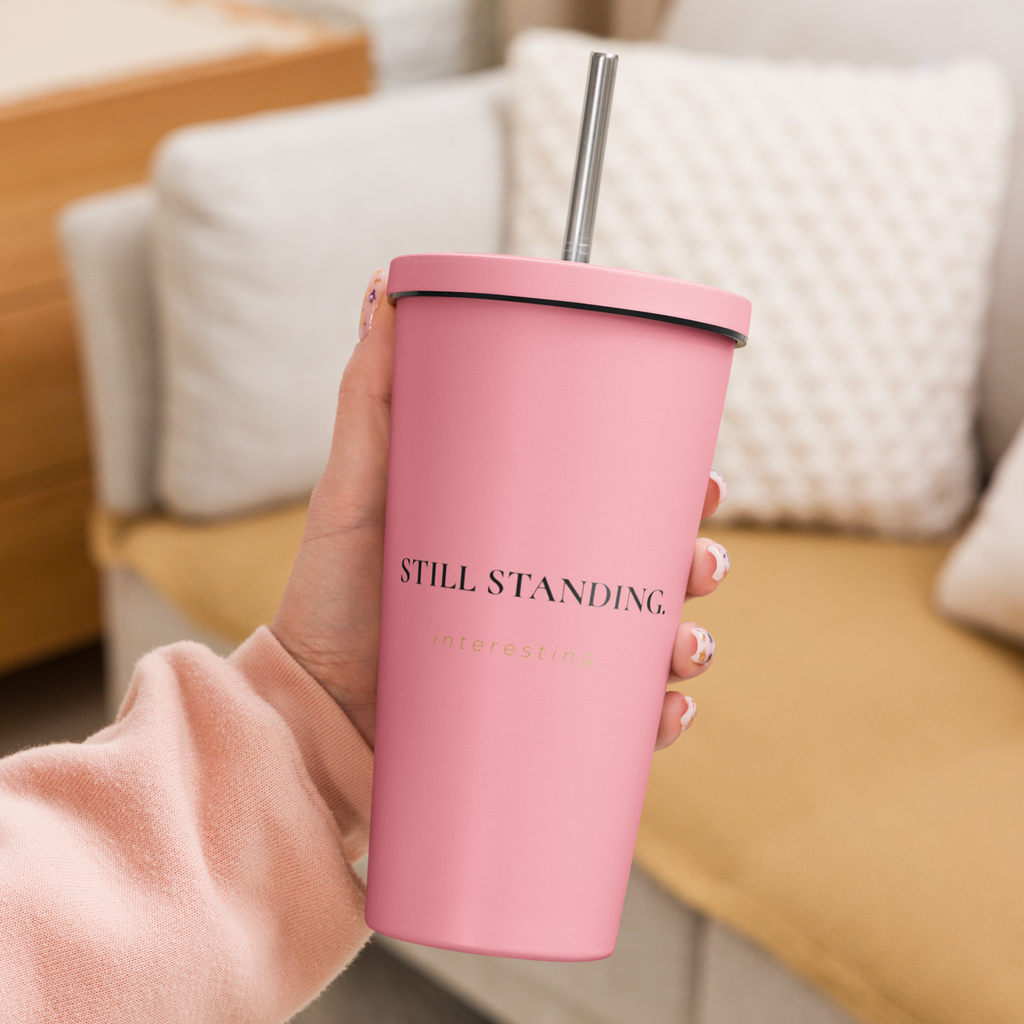 Still Standing - Insulated Tumbler