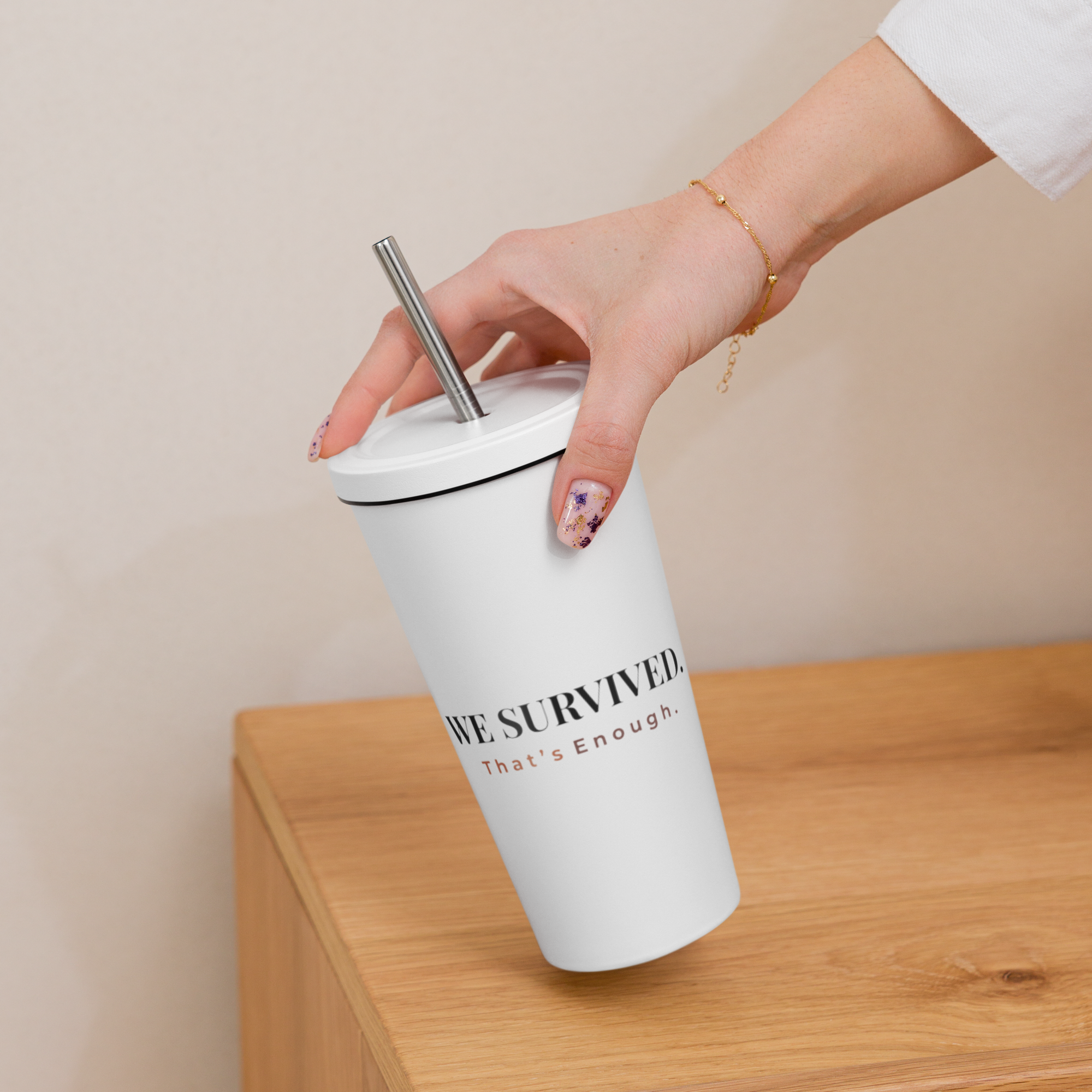 We Survived - Insulated Tumbler