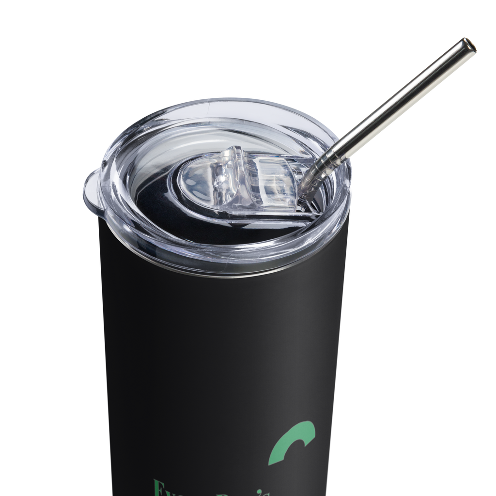 Every Day’s A Holiday - Stainless Steel Tumbler Green