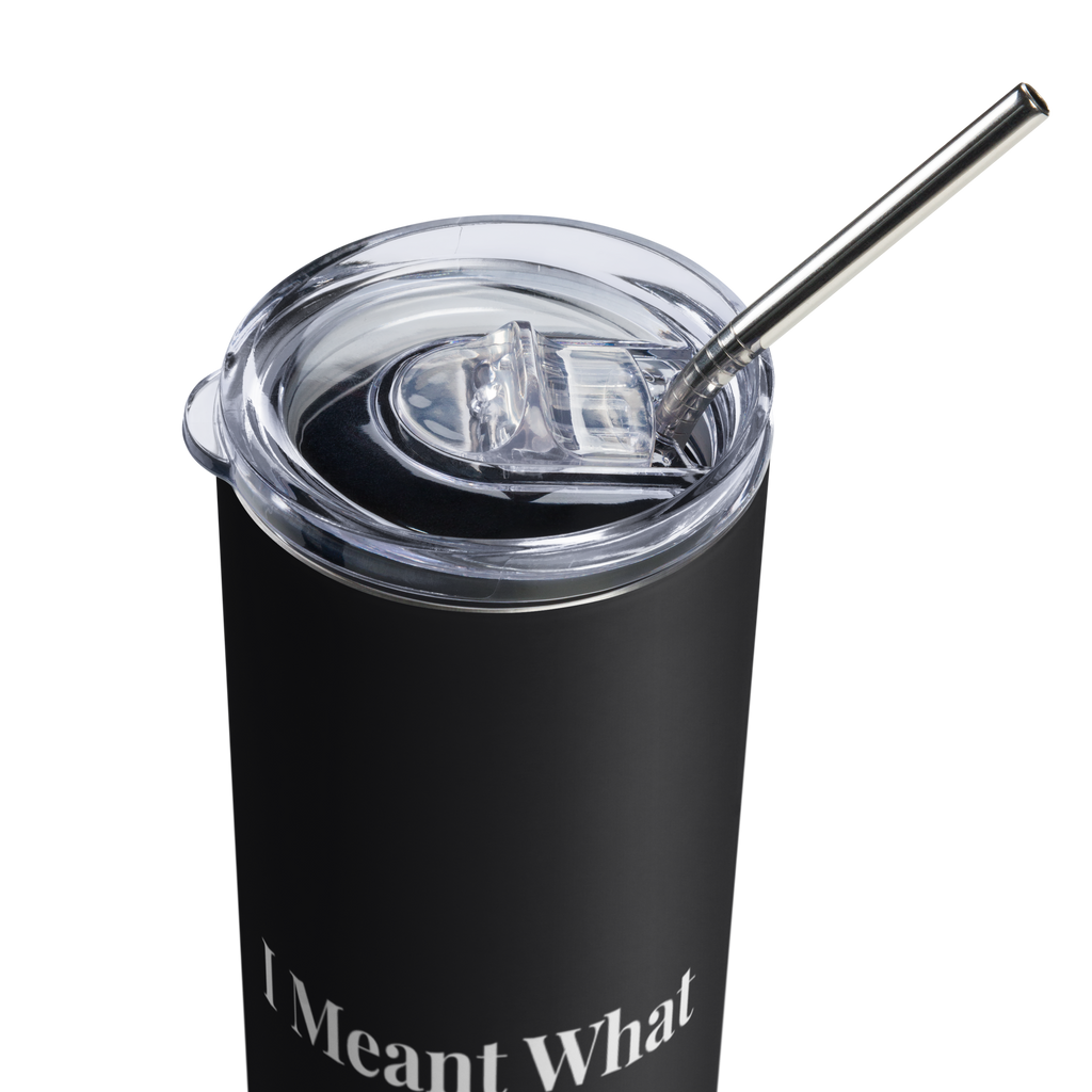 Just Not Today - Black Stainless Steel Tumbler