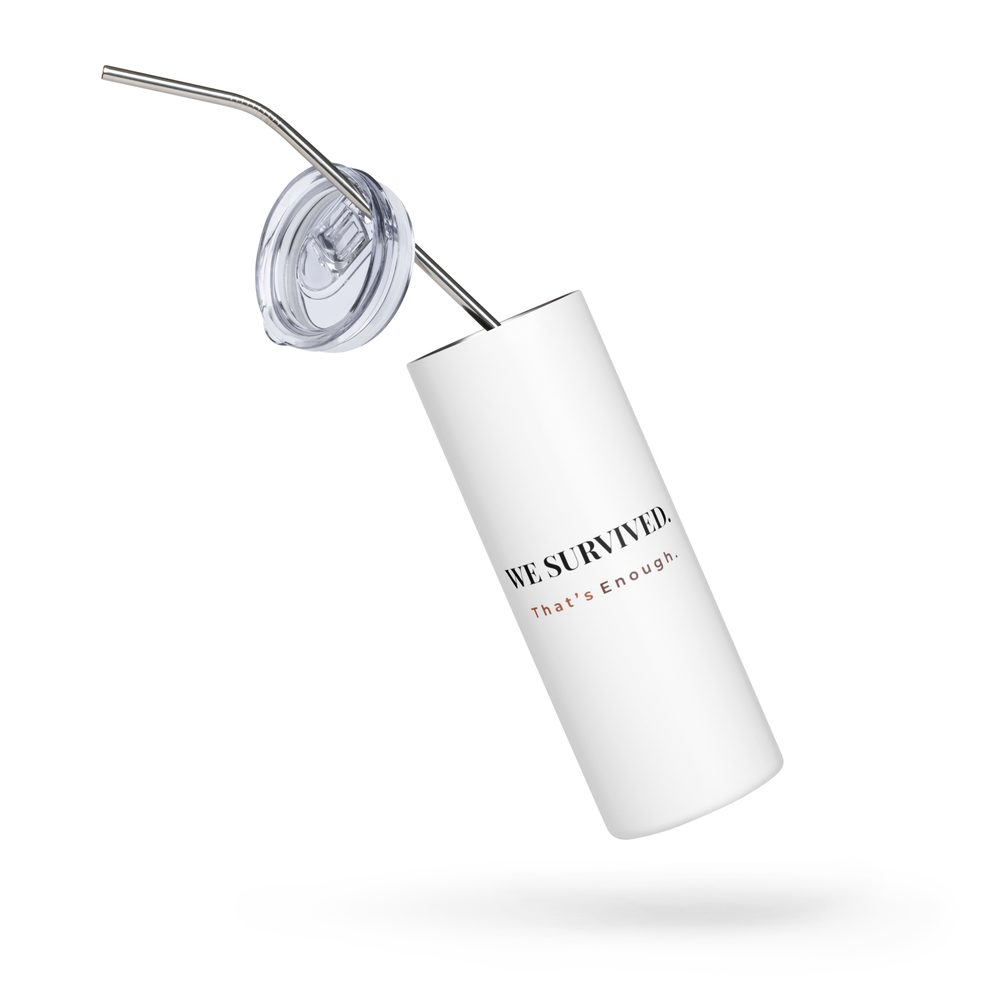 We Survived - Stainless Steel Tumbler