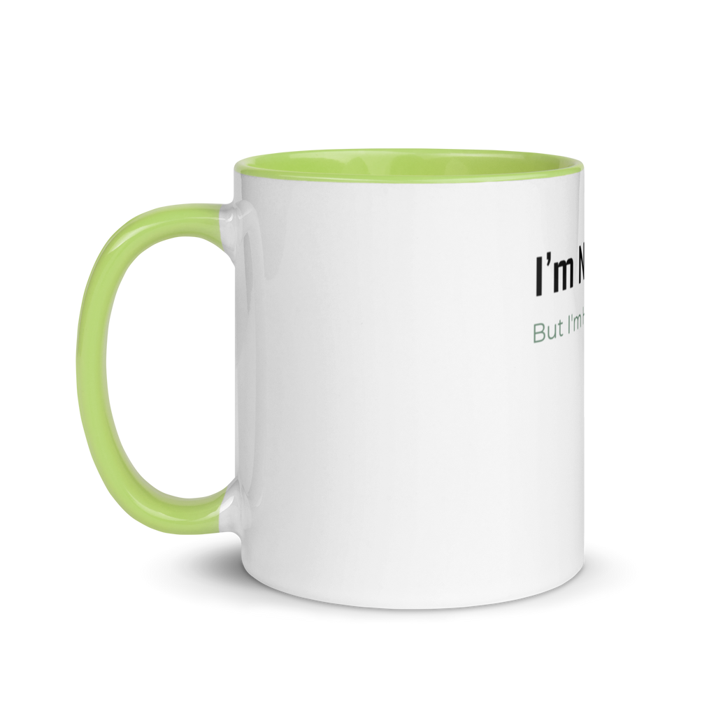 I’m Not Okay Mug - Color Inside