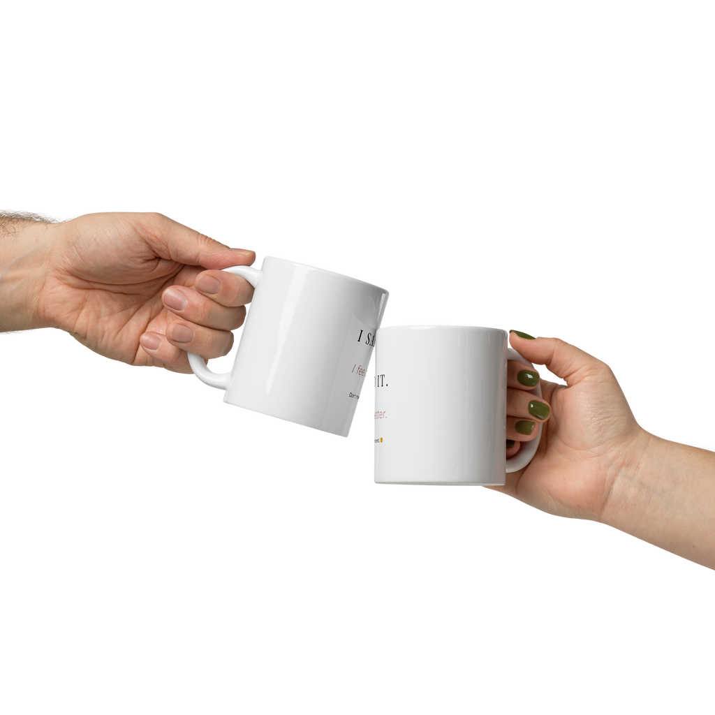 I Said It - White Glossy Mug