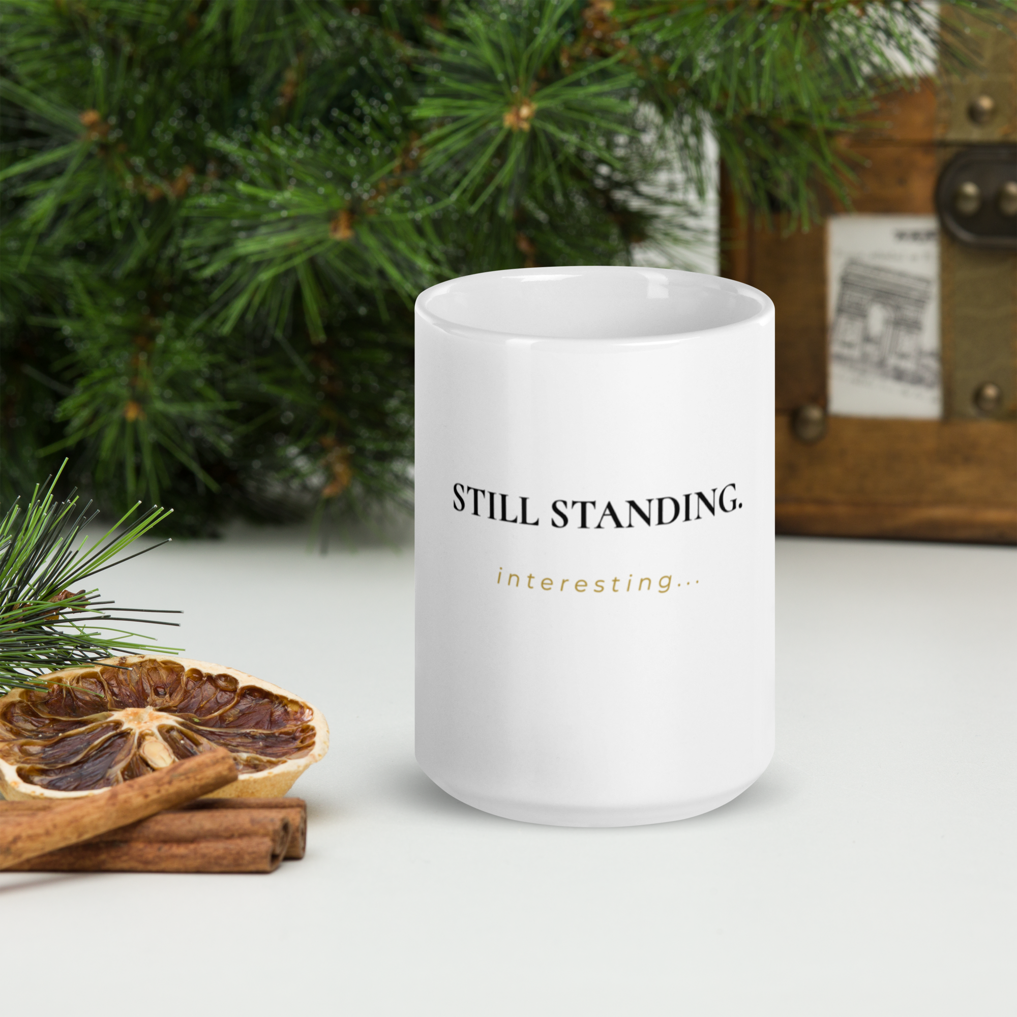 Still Standing - White Glossy Mug
