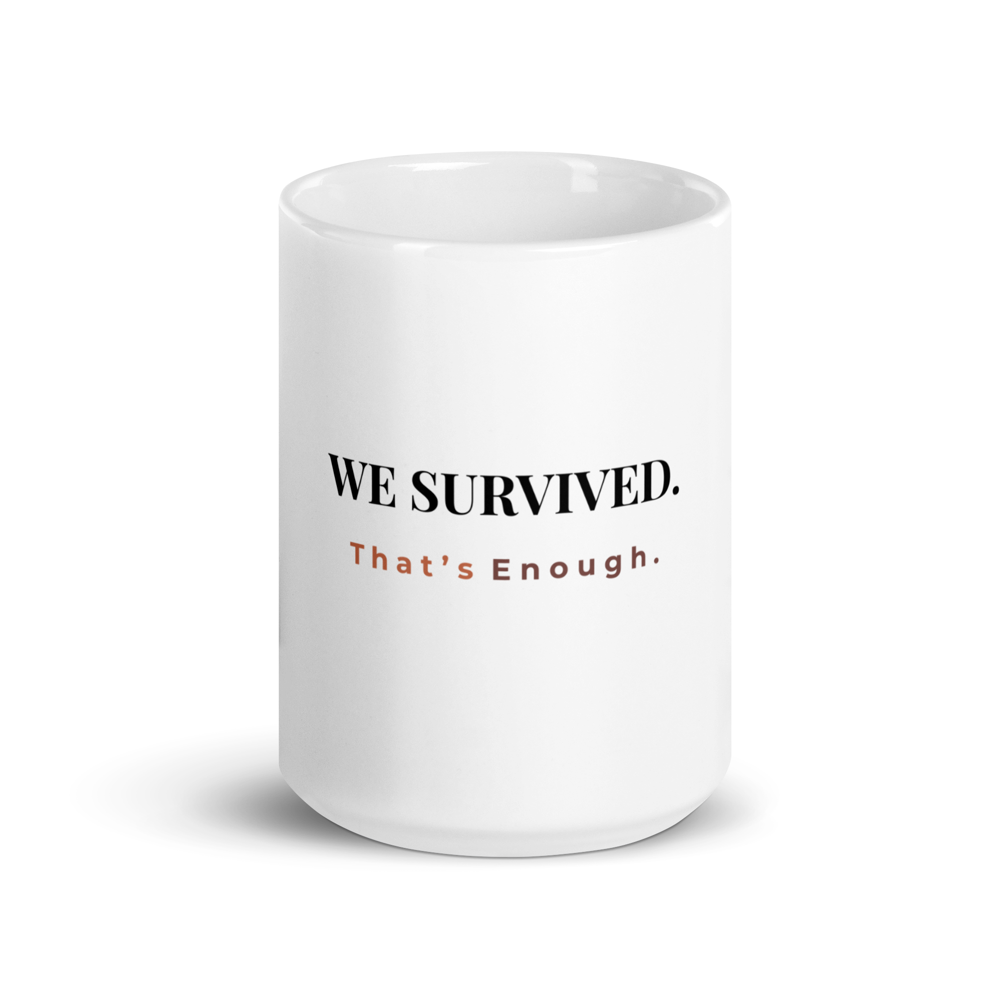 We Survived - White Glossy Mug