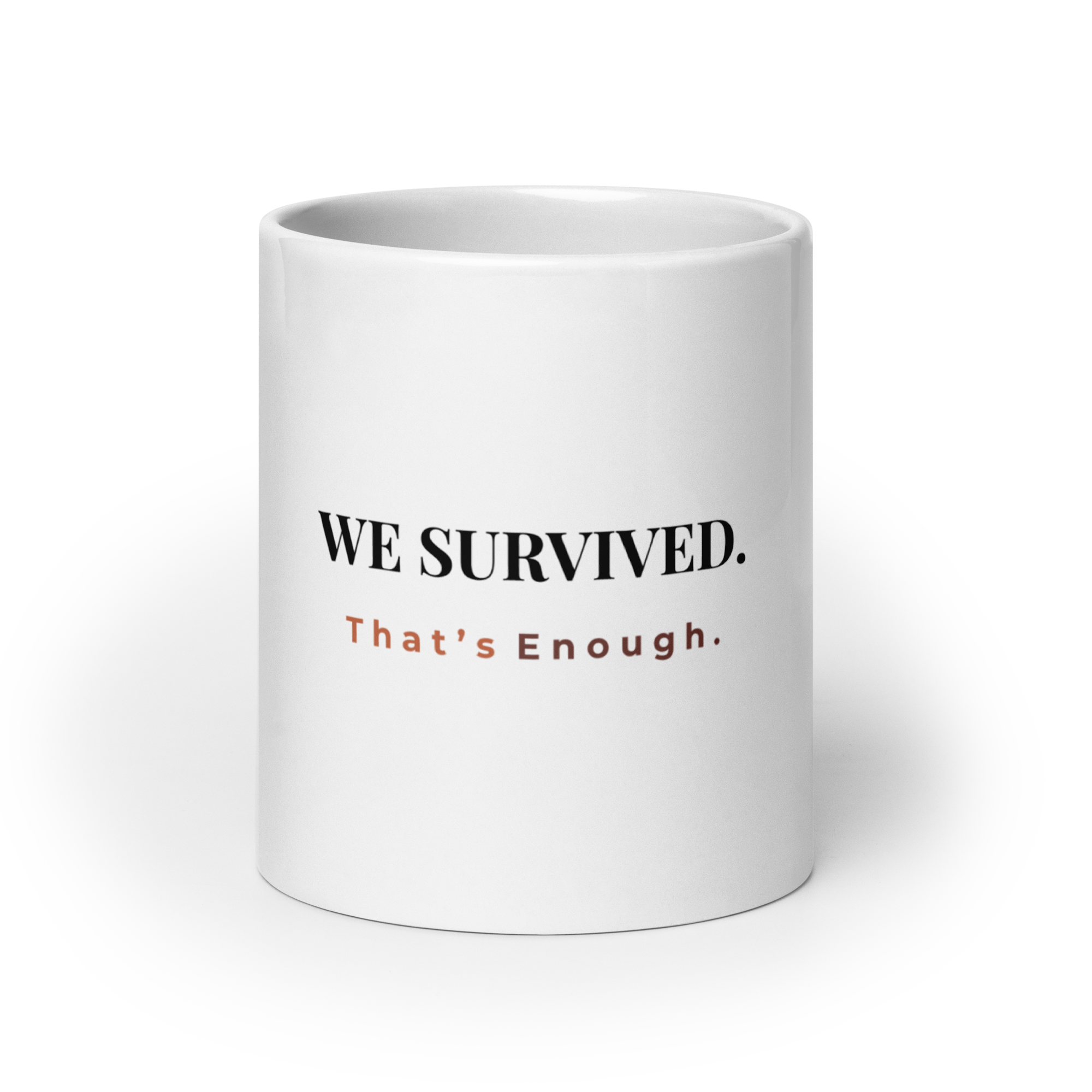 We Survived - White Glossy Mug